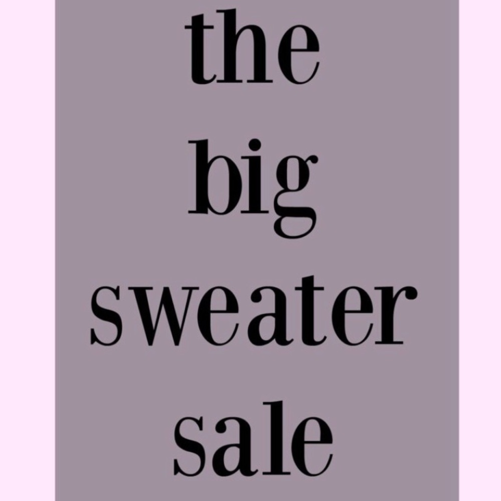Sweater sale!!!